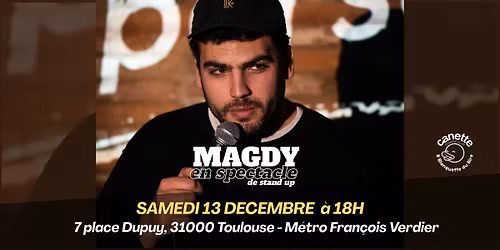 Magdy en spectacle samedi 13 d\u00e9cembre - Stand up Toulouse