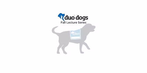 Duo Dogs Fall Lecture Series Featuring Jody Sowell