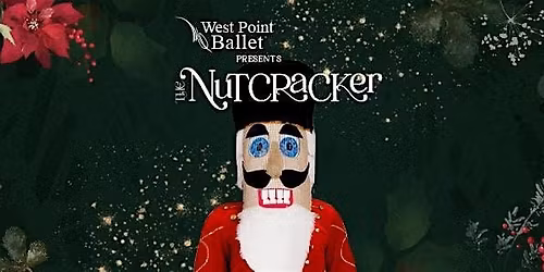 The Nutcracker, Saturday November 29, 6:00 p.m.