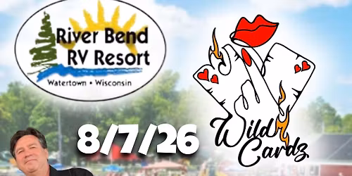 Wild Cardz Duo @ River Bend RV Resort 