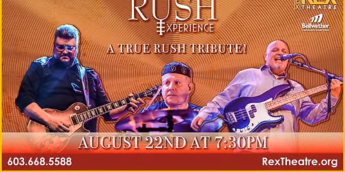 The Rush Experience: A TRUE RUSH Tribute Show