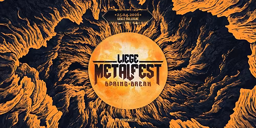 LIEGE METAL FEST - SPRINGBREAK 2026