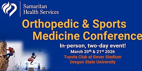 Samaritan Orthopedic and Sports Medicine Conference: 2026