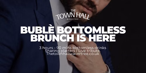 Michael Buble - Bottomless Brunch