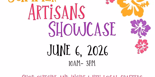 Summer Artisans' Showcase