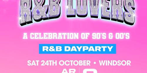 R&B Lovers - Saturday 24th October - Arch 2
