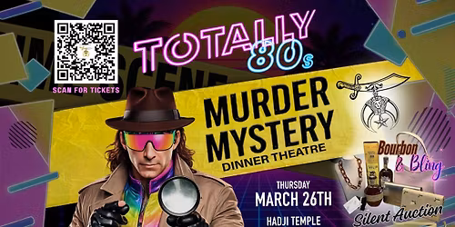 Totally 80's Murder Myster Dinner Theatre