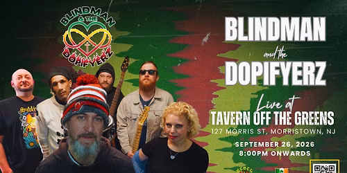 Blindman & The Dopifyerz Live at Tavern Off The Green