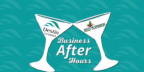 Business After Hours Sponsored by Kelly Plantation Golf Club
