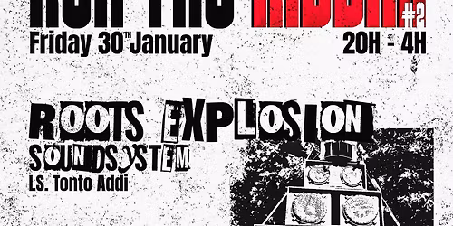 Run The Riddim #2: Roots Explosion Meets Roots Workers