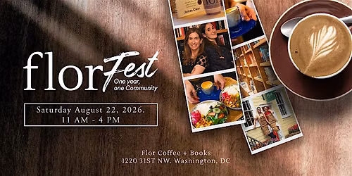 FLOR FEST: ONE YEAR, ONE COMMUNITY