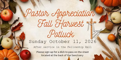 Pastor Appreciation Fall Harvest Potluck 