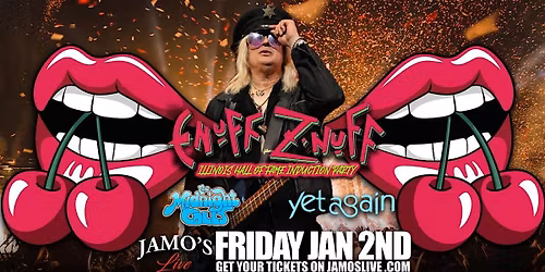 Enuff Z Nuff H.O.F Induction Party w\/ Midnight Calls & Yet Again at Jamo's