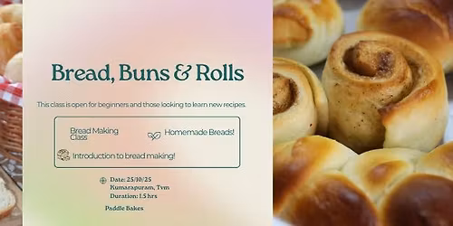 BREAD BAKING CLASS \u2013 FROM SCRATCH FOR BEGINNERS