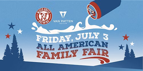 All American Family Fair at Van Patten Golf Club