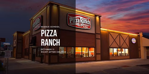 Middle School Pizza Ranch Fellowship
