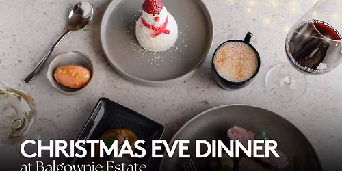 Christmas Eve Dinner at Balgownie Estate