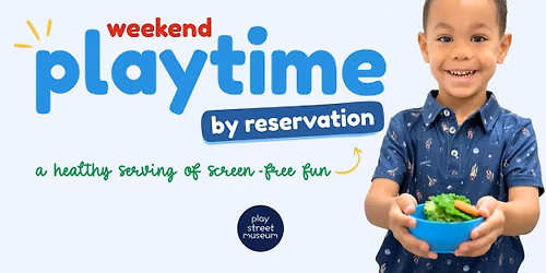 Weekend Playtime By Reservation - Play Street Museum Ft Worth