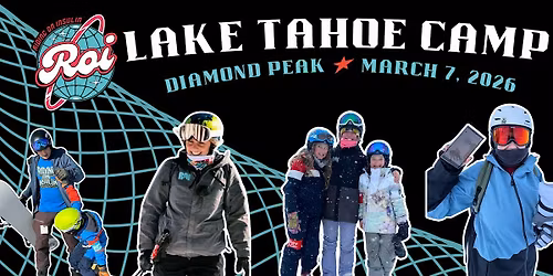 Lake Tahoe Riding On Insulin Ski & Snowboard Camp