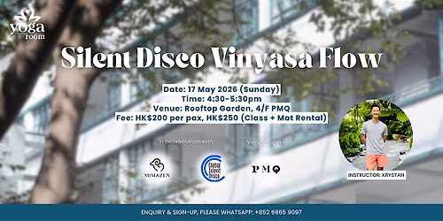 SIlent Disco Vinyasa Flow with Krystan at PMQ