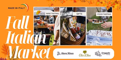 Italian Fall Market \u2013 Food, Wine & Friends