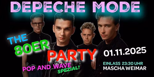 DEPECHE MODE THE 80ER JAHRE PARTY