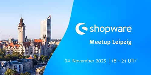 Shopware Meetup Leipzig