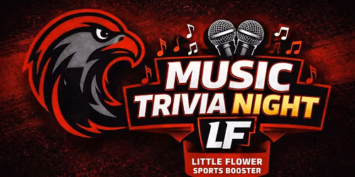 Little Flower Booster\u2019s hosting Music Trivia night!