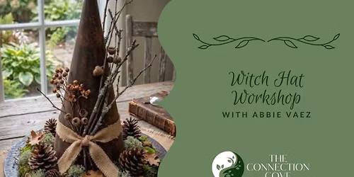 Witch Hat Workshop w\/ Abbie Vaez