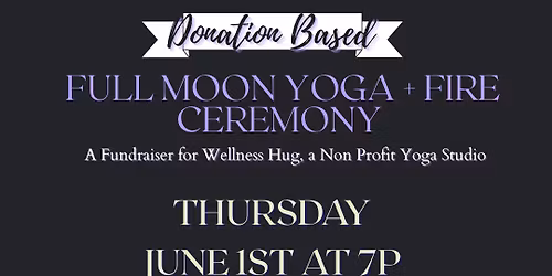 June 1 Full Moon Yoga & Fire Ceremony