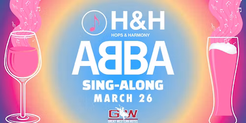 Hops & Harmony \/\/ ABBA Singalong \/\/ Great Western Hotel