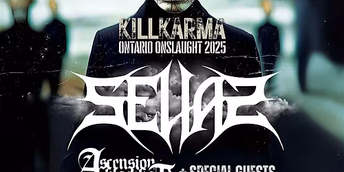 HNE Presents SELIAS Ontario Onslaught ft.  Local Support