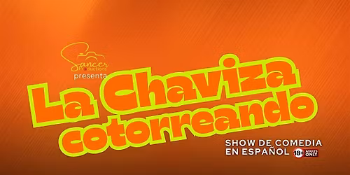 La Chaviza Cotorreando