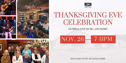 Thanksgiving Eve Celebration at Recon Brewing at Butler