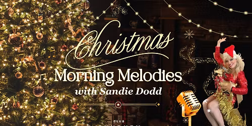 Christmas Morning Melodies with Sandie Dodd