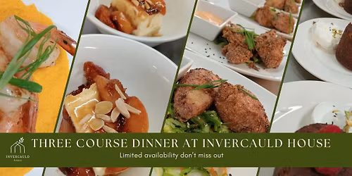 Feast, Sip and Enjoy: Three-Course Dinner at Invercauld House