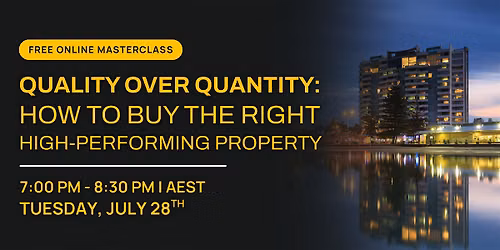 Quality Over Quantity: How to Buy the Right  High-Performing Property