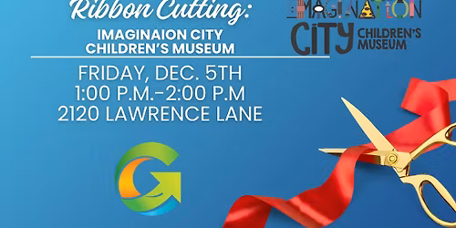 Ribbon Cutting: Imagination City Children's Museum