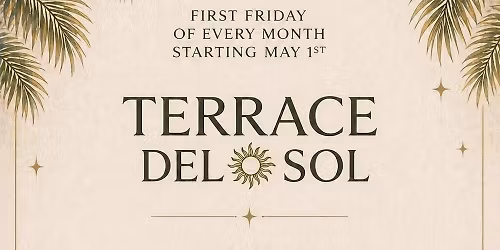 Terrace del Sol w\/ Deian at The Panorama Club