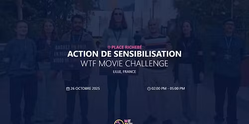 WTF: Lille, France - Movie Challenge, 26 octobre 2025