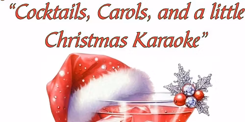 Cocktails, Carols, and a Little Christmas Karaoke & Dance Party