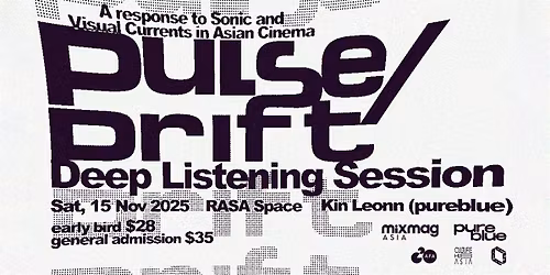 Pulse\/Drift: Deep Listening Session