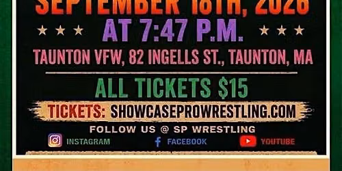 Showcase Pro Wrestling Present September to Remember: Taunton