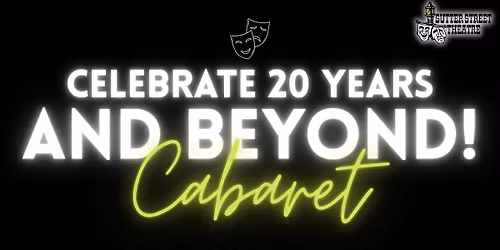 Celebrate 20 and Beyond! Cabaret