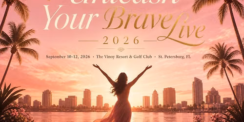 UNLEASH YOUR BRAVE LIVE 2026