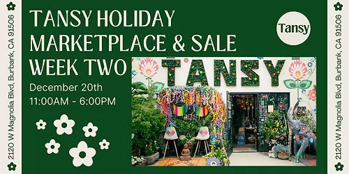 Tansy Holiday Marketplace & Sale Week Two