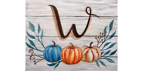 Autumn Monogram - Paint and Sip in Tyler | Classpop!\u2122