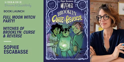 Full Moon Witch Party with Sophie Escabasse