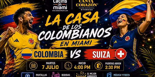 Watchparty  WYNWOOD  Colombia vs Suiza en Canta Coraz\u00f3n Wynwood
