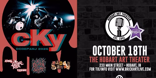 CKY w\/Among The Essence, All Outta Gum & Radar Waves at Hobart Art Theater 